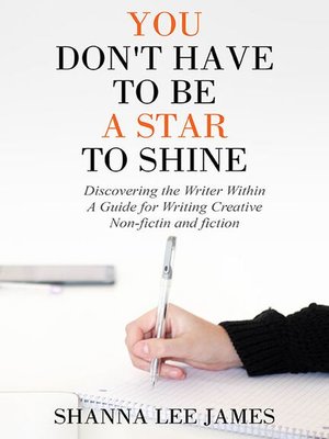 cover image of You Don't Have to Be a Star to Shine